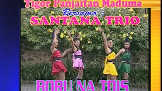 trio santana feat tigor panjaitan boru na tois official music video 