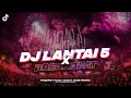 Download Lagu DJ LANTAI 5 BREAKBEAT VIRAL ML // Slowed Reverb 🎧🤙