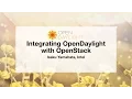 OpenDaylight Mini-Summit Integrating OpenDaylight with OpenStack
