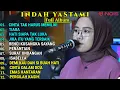 Download Lagu INDAH YASTAMI COVER - CINTA TAK HARUS MEMILIKI - TIARA || INDAH YASTAMI FULL ALBUM TERBARU