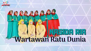 nasida ria wartawan ratu dunia official music video 