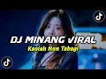 Download Lagu DJ Break Minang Kasiah Nan Tabagi Paling Enak 🔥 Remix Terbaru 2024