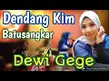 Download Lagu DENDANG KIM TERBARU 2020 DEWI GG BATUSANGKAR