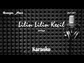 Download Lagu Chrisye - Lilin Lilin Kecil - Karaoke tanpa vocal