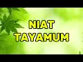 Niat Tayamum dan Artinya | Channel Santri Ngaji