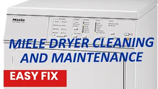 MIELE DRYER - CLEANING AND MAINTENANCE