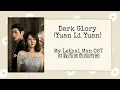 Download Lagu Dark Glory - Yuan Liyuan (My Lethal Man OST)