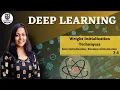 3 6 Deep Learning Weight Initialization Techniques KCS-078 AKTU Other Universities
