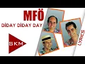 Download Lagu Diday Diday Day - MFÖ (Official Lyric)