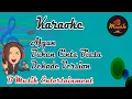 Download Lagu Bukan Cinta Biasa - Afgan (Karaoke Original Dekade Version)