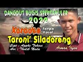 Download Lagu Karaoke Tanpa Vocal TARONI' SILADORENG (ARMAN IRFAN) MP3