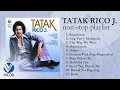 Download Lagu TATAK RICO J. - Rico J. Puno [Nonstop Playlist]