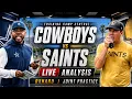 Cowboys-Saints Joint Practice Training Camp Central LIVE