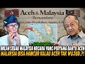 ALLAHU AKBAR‼️ Pantas Saja MALAYSIA Jadi Negara Pertama Yang Bantu ACEH⁈ Ternyata Ini Sebabnya