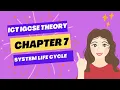 Chapter 7 System Life Cycle Last minute preparation ICT IGCSE 0417