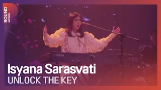 Download [ROUND FESTIVAL] Isyana Sarasvati - UNLOCK THE KEY MP3
