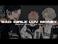 Lagu sad girlz luv money — amaarae, moliy, ft. kali uchis. | [traducción al español]