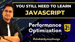 You Don t Know Javascript Yet Performance Optimization Chakde System Design Ep 11