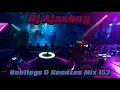 Download Lagu 'Dj Ajaxboy   Bootlegs \u0026 Remixes Mix 153'