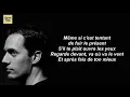 Grand Corps Malade Ft. Kimberose - Nos plus belles années (Paroles)
