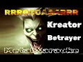 Kreator – Betrayer {Karaoke version — Instrumental with lyrics}