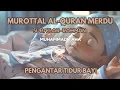 Download Lagu Murottal Anak Merdu Muhammad Thaha Al Junayd Surat Ar-Rahman | Lullaby Murottal