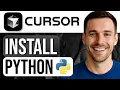How to Install Python on Cursor AI Step-by-Step Tutorial 2026