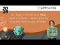 UT-Austin CNS Honors Tips Dean s Scholars Health Science Scholars Polymathic Scholars