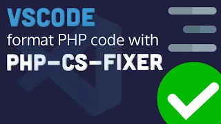 Setup PHP CS Fixer in VSCode junstyle php-cs-fixer