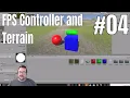 Unity Tutorial - First Person Controller and Terrain
