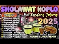 Download Lagu SHOLAWAT MERDU DANGDUT KOPLO TERBARU 2025 | SHOLAWAT JIBRIL PENENANG HATI PALING SEJUK DIDENGAR
