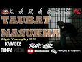 Download Lagu Taubat Nasukha/ Karaoke Version/Dangdut Kenangan/Taufik Umar