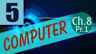 Class 5 Computer Chapter No 8 Algorithm and Flowcharts Part 1