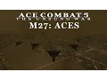 Lagu Ace Combat 5 (Emulated) - M27: ACES