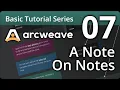 Arcweave Basic Tutorial Series - Episode 07 A Note On Notes