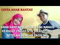Download Lagu LAGU ANAK RANTAU YG RINDU PACAR DIKAMPUNG HALAMAN.. (wawan dcozt ft tasya)