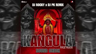 kangula sound check dj rocky x dj pk remix