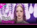 Download Lagu YooA, Rooftop (유아, Rooftop) [THE SHOW 240319]