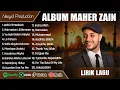 Lagu QALBI FIL MADINAH - MAHER ZAIN FULL ALBUM (LIRIK) | RAHMATUN LIL’ALAMEEN || SHOLAWAT TERBARU 2025