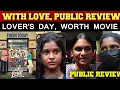 Lagu Lover's day Worth movie | with love movie public review #soundariyarajinikanth #abisan #anasvara 