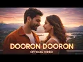Lagu Dooron Dooron (Official Video) - Paresh Pahuja Feat. Harleen Sethi _ Shiv _ Meghdeep _ Vaibhav