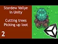 Stardew Valley like Game in Unity Episode 2 Cutting Trees and Picking up loot ENG SUB