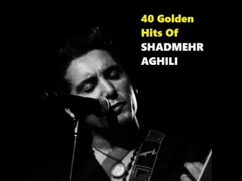 Download MP3 Golden Hits Of Shadmehr aghili 40