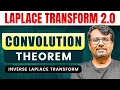 Laplace Transform Convolution Theorem Concept Example by GP Sir