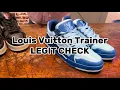 Louis Vuitton Trainer Legit Check