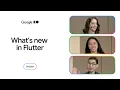 What s new in Flutter