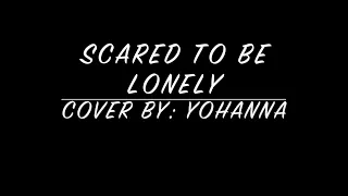Download Scared To Be Lonely (Video Lyrics) - Dua Lipa Feat. Martin Garrix MP3