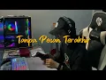 Seventeen - Tanpa Pesan Terakhir (Cover)