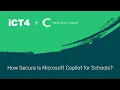 How Secure Is Microsoft Copilot for Schools Security Governance and Privacy