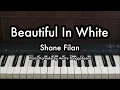 Download Lagu Beautiful In White - Shane Filan | Piano Karaoke by Andre Panggabean